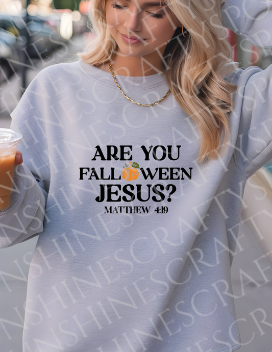 Are You Fall-o-wing Jesus? Tshirt